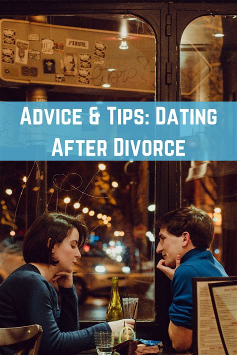 dating after divorce advice